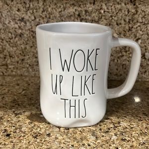 Rae a Dunn I woke Up Like This